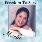 Maria - Freedom To Serve