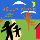 Maria Sangiolo - Hello Moon