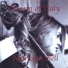 Mariana Bell - Dream of Italy