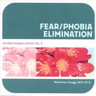 Marianne Zaugg, DCH, PHD - Fear/Phobia Elimination / guided imagery series vol. 2