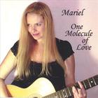 Mariel - One Molecule of Love