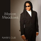 Marion Meadows - Player’s Club