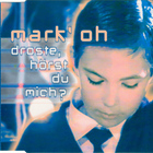 Mark 'oh - Droste, Horst Du Mich? (Single)