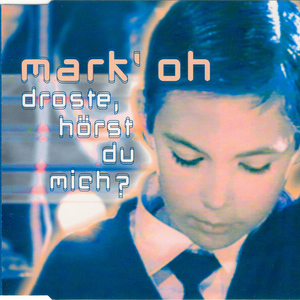 Droste, Horst Du Mich? (Single)