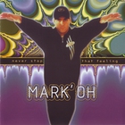Mark 'oh - Never Stop That Feeling