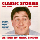 Mark Binder - Classic Stories for Boys and Girls