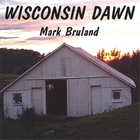 Mark Bruland - Wisconsin Dawn