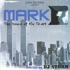 Mark D - The Voice of My Tears