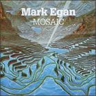 Mark Egan - Mosaic