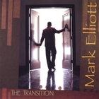 Mark Elliott - The Transition