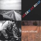 Mark Elliott - American Road