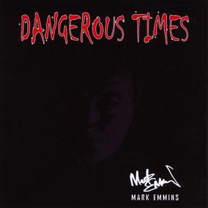 Dangerous Times