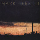 Mark Erelli - Mark Erelli