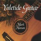 Mark Hanson - Yuletide Guitar