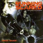 Mark Isham - Running Scared