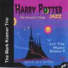 Mark Kramer - Harry Potter Jazz "The Sorcerer's Stone"