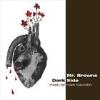 Mr. Browns Darkside