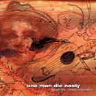Mark Macminn - One Man Die-Nasty