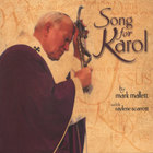 Mark Mallett - Song For Karol