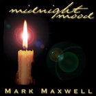 Mark Maxwell - Midnight Mood
