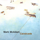 Mark McAdam - Cavalcade