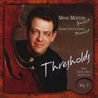 Mark Morton - Thresholds Vol. 1