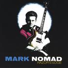 Mark Nomad - Razor's Edge