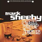 Mark Sheehy - Rock, Paper, Jesus