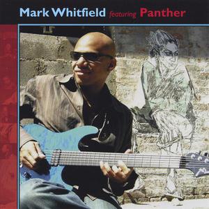 Mark Whitfield featuring Panther