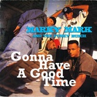 Marky Mark & The Funky Bunch - Gonna Have A Good Time (EP)