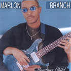 Marlon Branch - Monday'z Child