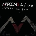 Maroon 5 - Friday The 13th (Bonus CD)