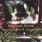 Marshall Styler - Mockingbird Station