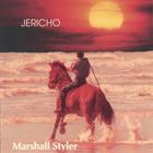 Marshall Styler - Jericho