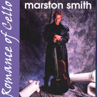 Marston Smith - Romance of Cello