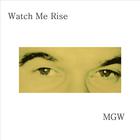 Marta G. Wiley - Watch Me Rise