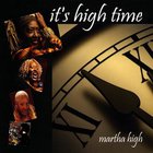 Martha High - Its High Time