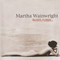 Martha Wainwright - Bloody Mother Fucking Asshole (MCD)