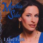Marthia Sides - I Got Faith