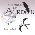 Martin Ball - Music of Aurduin