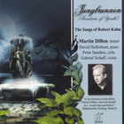 Martin Dillon, tenor - The Songs of Robert Kahn, Volume 1