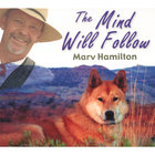Marv Hamilton - The Mind Will Follow