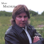 Marv Machura - Diamonds for Fields of Clover