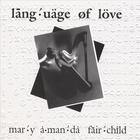 Mary Amanda Fairchild - Language of Love