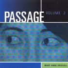 Mary Anne Driscoll - PASSAGE volume 2