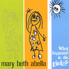 Mary Beth Abella - What Happened to the Girls?