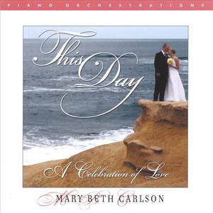 This Day...A Celebration of Love