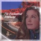 Mary Beth Cross - The Enchanted Highway