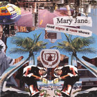 Mary Jane - Road Signs & Rock Shows