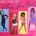 mary jane girls - Only Four You